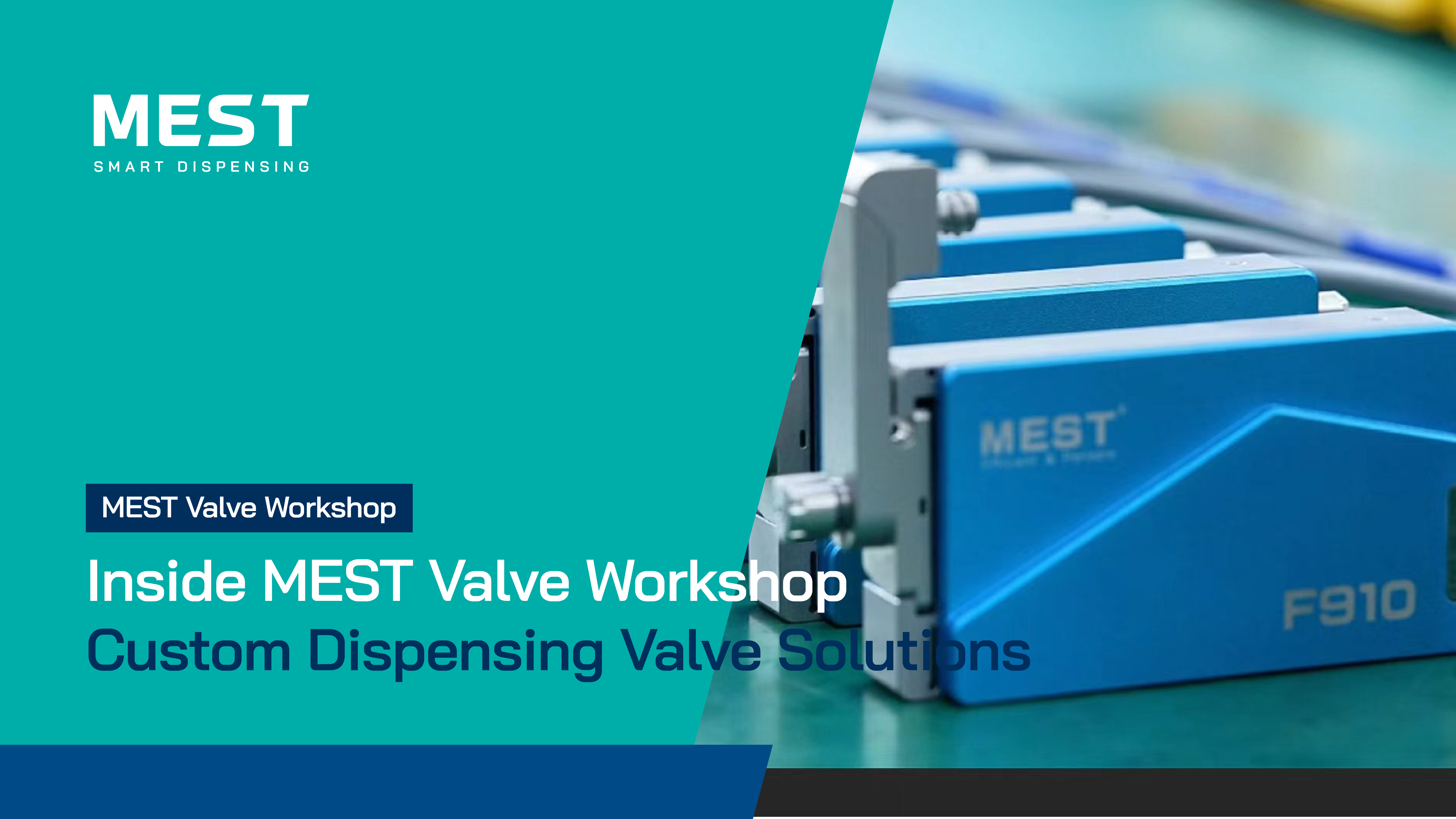 Inside MEST Valve Workshop – Custom Dispensing Valve Solutions