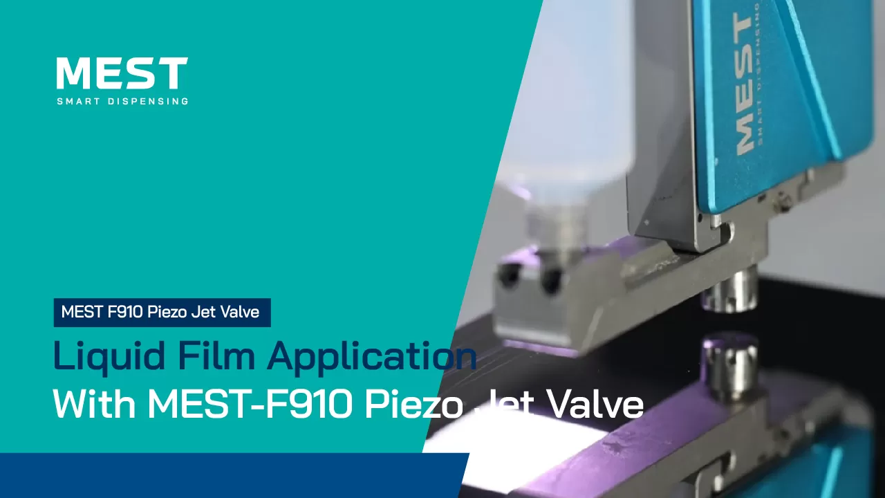 Liquid Film Application with MEST-F910 Piezo Jet Valve