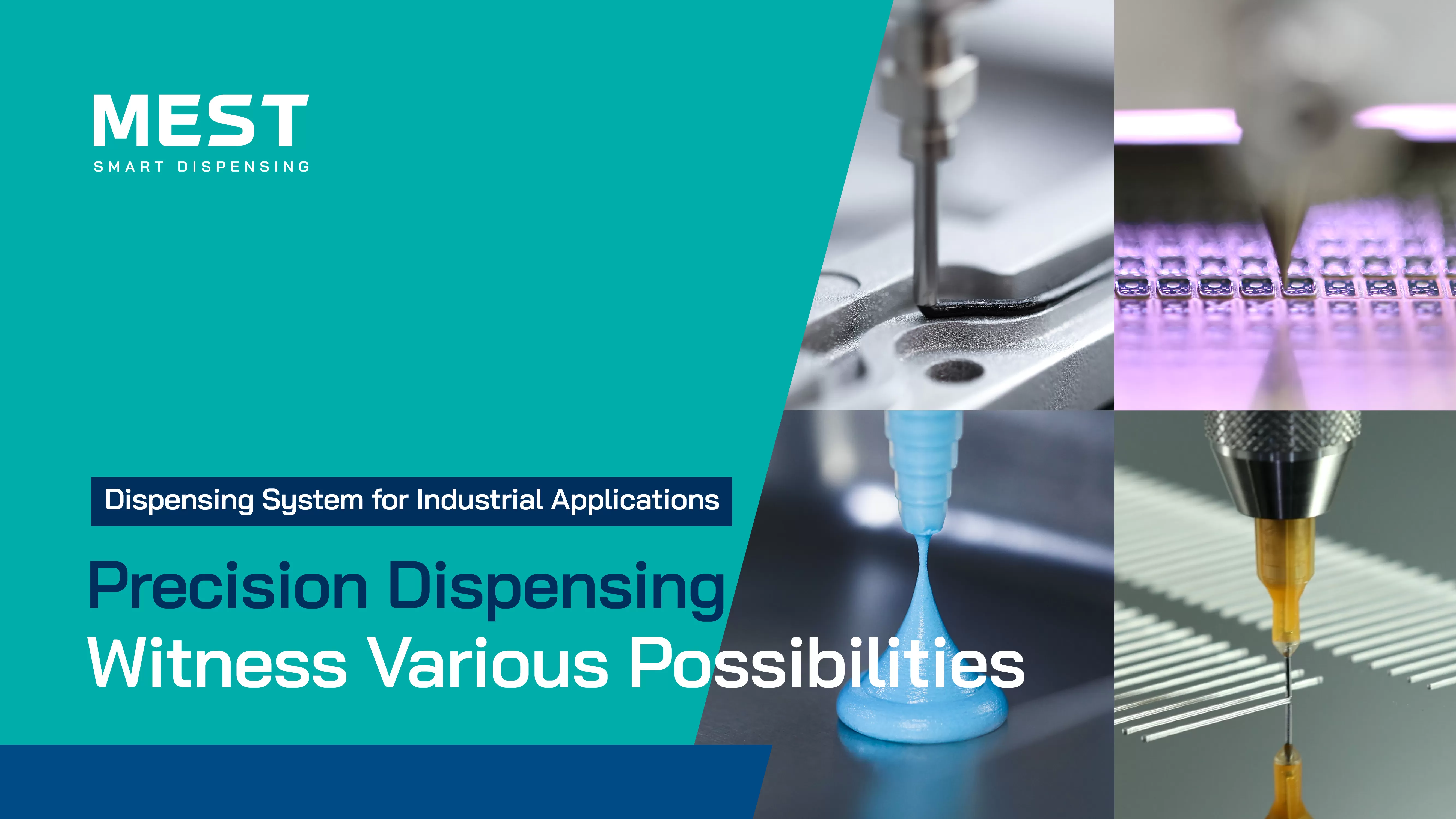 Precision Dispensing--Witness Various Possibilities